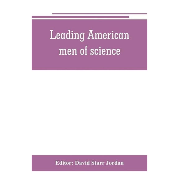 Leading American men of science, (Paperback)