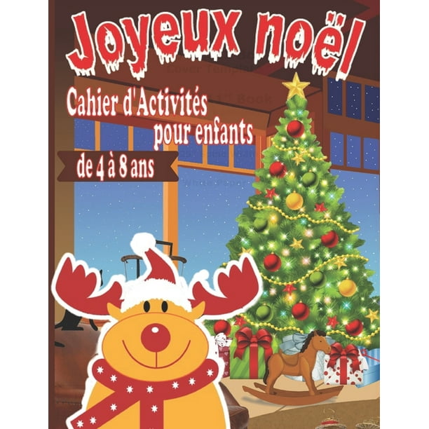 Joyeux Noel Cahier D Activites Pour Enfants De 4 8ans Mon Mega Livre De Jeux Livre De Coloriage Mots Meles Labyrinthes Sudokus Pour Enfants Magnifiques Dessins De Noel A Colorier Pere Noel Bonhomme De