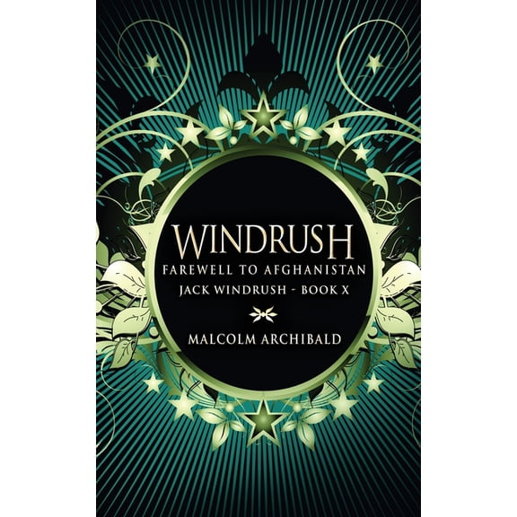 Jack Windrush Farewell To Afghanistan, Book 10, (Hardcover)