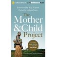thumbnail image 2 of The Mother and Child Project: Raising Our Voices for Health and Hope, 2 of 2