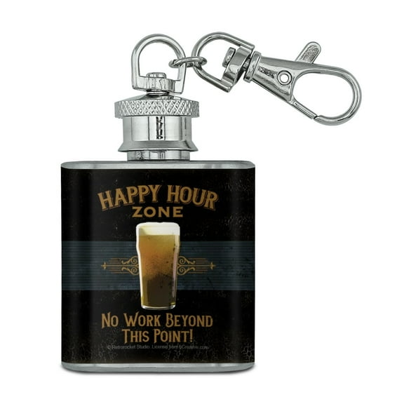 Happy Hour Zone No Work Beyond This Point Beer Stainless Steel 1oz Mini Flask Key Chain