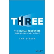 Three: The Human Resources Emerging Executive (Hardcover)