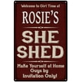 thumbnail image 1 of ROSIE'S She Shed Red Sign Lady Cave 12 x 18 Matte Finish Metal 112180088326, 1 of 1