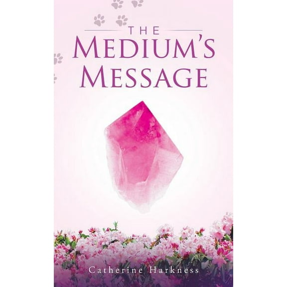The Medium's Message, (Paperback)