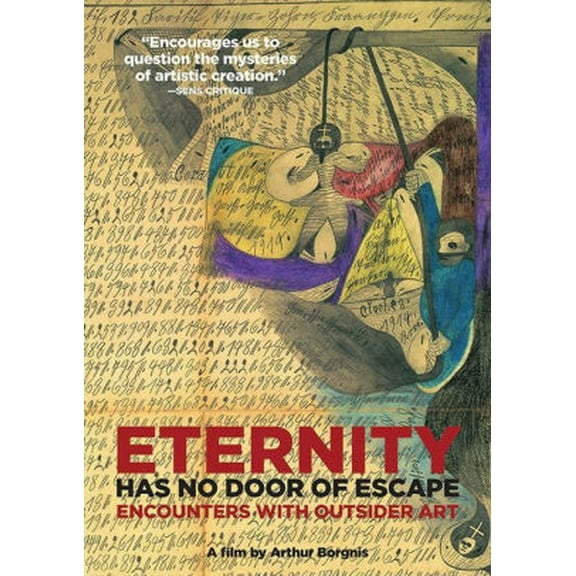 Eternity Has No Door of Escape: Encounters with Outsider Art