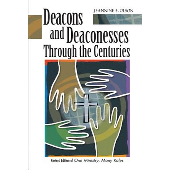 Deacons and Deaconesses Through the Centuries (Paperback)