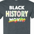 thumbnail image 4 of Inktastic Black History Month Every Day T-Shirt, 4 of 5