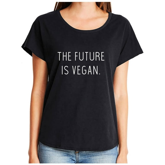 The future is vegan. Womens Dolman Tee