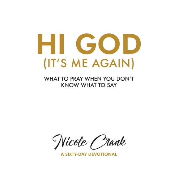 Hi God : It's Me Again (Hardcover)