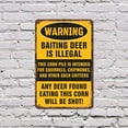 thumbnail image 4 of Warning Baiting Deer Is Illegal Eating Corn Will Be Shot 7 Inch x 10 Inch Metal Sign Novelty Aluminum Durable UV Protected Perfect for Hunting Camps Farms Fun Gag Gift Crafted in the, 4 of 5