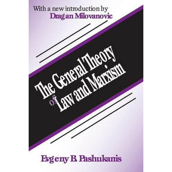 Law & Society The General Theory of Law and Marxism, (Paperback)