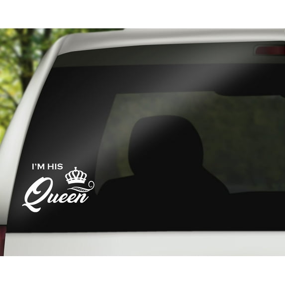 I'm His Queen Decal