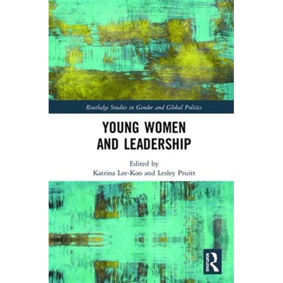Pre-Owned Routledge Studies in Gender and Global P Young Women and Leadership, (Hardcover)