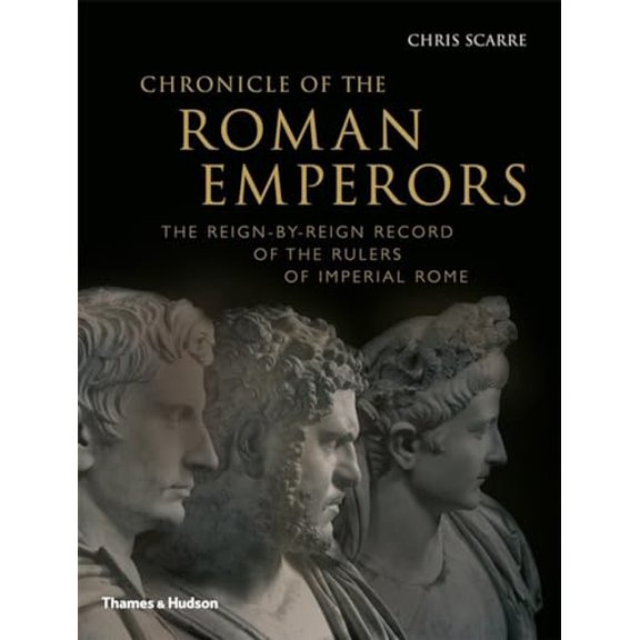 Pre-Owned Chronicle of the Roman Emperors: The Reign-By-Reign Record of the Rulers of Imperial Rome (Paperback) 0500289891 9780500289891