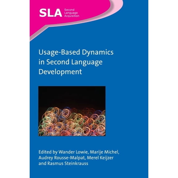 Second Language Acquisition Usage-Based Dynamics in Second Language Development, Book 141, (Paperback)