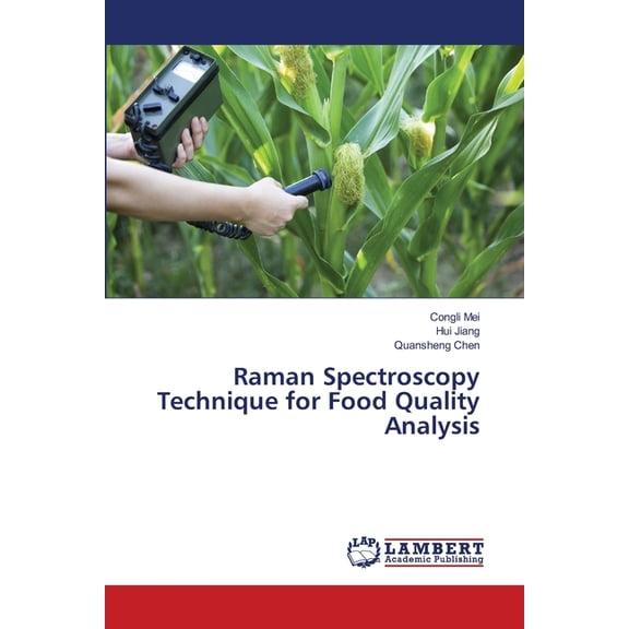 Raman Spectroscopy Technique for Food Quality Analysis, (Paperback)