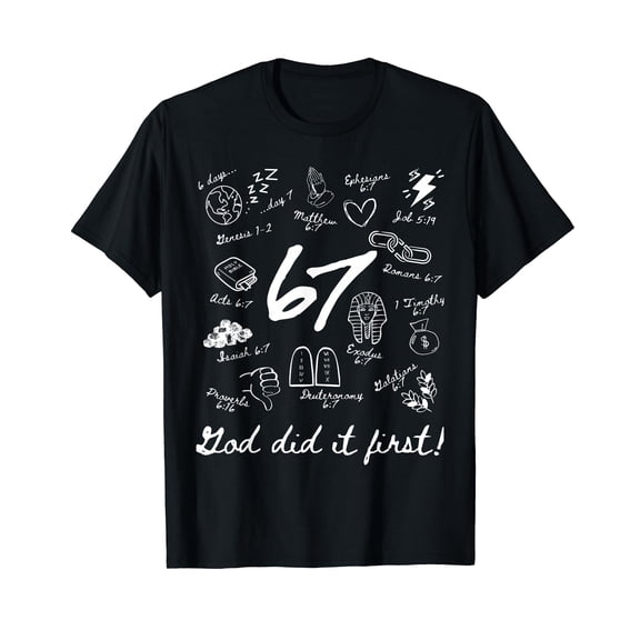 Vintage God Did It First 67 Six Seven Meme Christian Bible T-Shirt