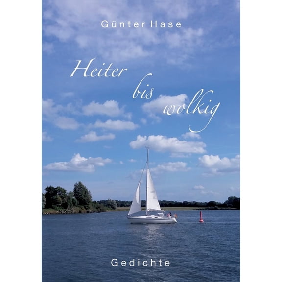 Heiter bis wolkig: Gedichte, (Paperback)
