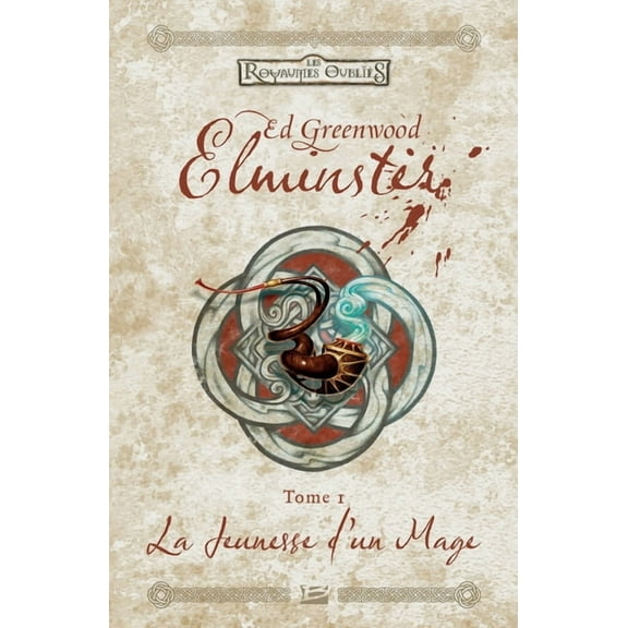 Elminster, T1: La Jeunesse d'un mage, (Paperback)