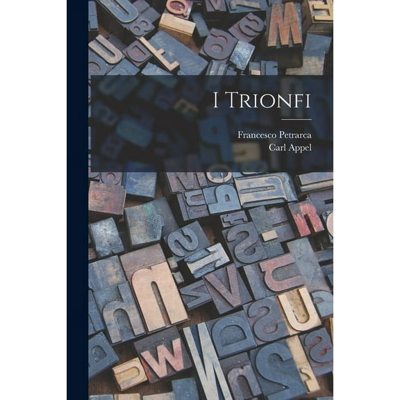 I Trionfi (Paperback)