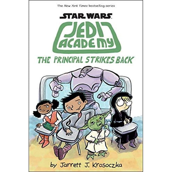 Pre-Owned Star Wars: Jedi Academy #6: The Principal Strikes Back (Paperback) 1338318640 9781338318647