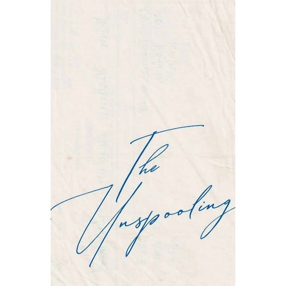 The Unspooling, (Paperback)