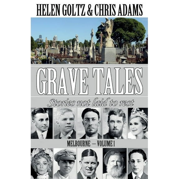 Grave Tales Grave Tales: Melbourne Vol.1, Book 7, (Paperback)