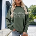 thumbnail image 2 of Trendfront Womens Funny Quote Sweatshirts Crewneck Long Sleeve Im Cold But Im Being Really Brave About It Text Print Casual Cozy Fall Pullover Tops, 2 of 4