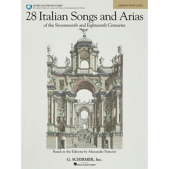 28 Italian Songs And Arias of the 17th And 18th Centuries
