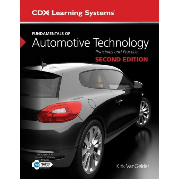Pre-Owned Fundamentals of Automotive Technology: Principles and Practice (Cdx Learning Systems)