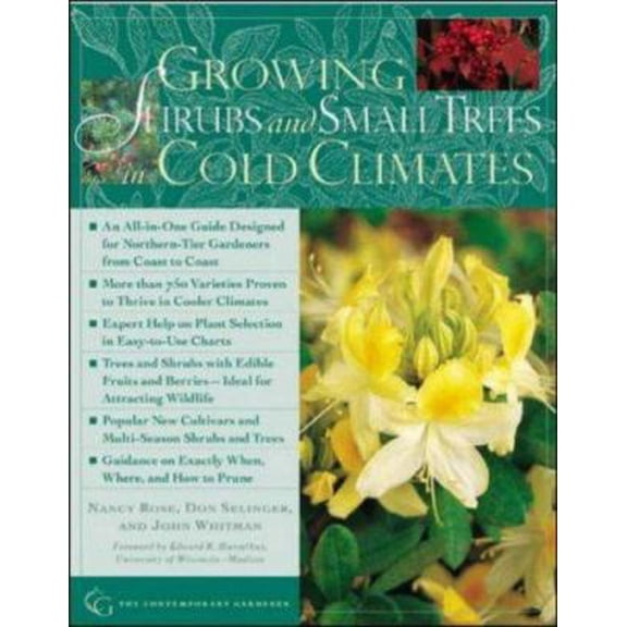 Pre-Owned Growing Shrubs and Small Trees in Cold Climates (Hardcover) 0809224917 9780809224913