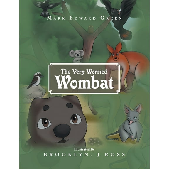 The Very Worried Wombat, (Paperback)