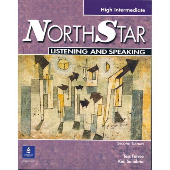 Pre-Owned Northstar Listening and Speaking: High Intermediate (Paperback 9780201755725) by Tess Ferree, Kim Sanabria, Frances Boyd