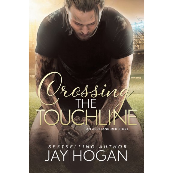 Auckland Med. Crossing the Touchline: Auckland Med. 2, Book 2, (Paperback)