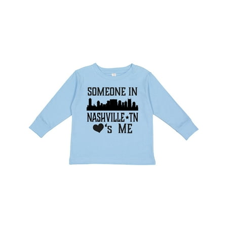 

Inktastic Nashville Tennessee Someone Loves Me Skyline Gift Toddler Boy or Toddler Girl Long Sleeve T-Shirt