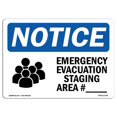 thumbnail image 1 of SignMission OS-NS-A-710-L-11799 7 x 10 in. OSHA Notice Sign - Emergency Evacuation Staging, 1 of 1
