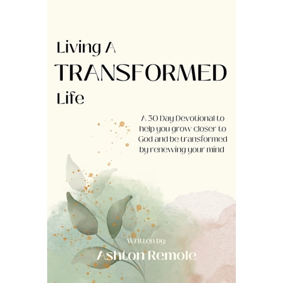 Living A Transformed Life, (Paperback)