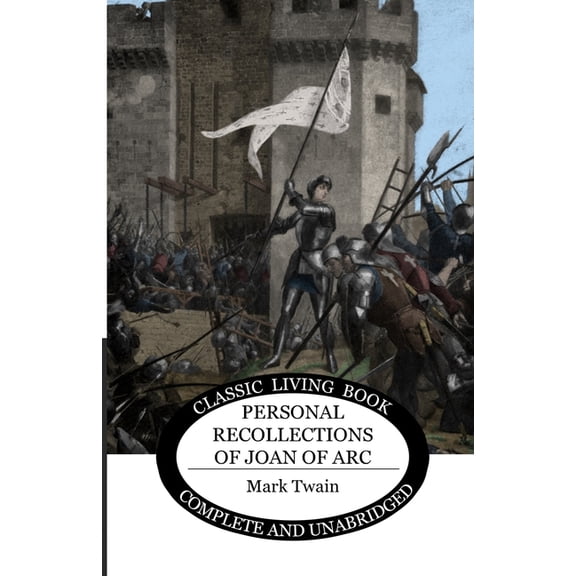 Personal Recollections of Joan of Arc, (Paperback)