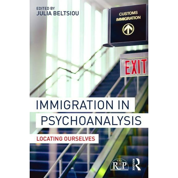Relational Perspectives Book Immigration in Psychoanalysis: Locating Ourselves, (Paperback)