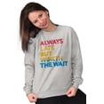 thumbnail image 4 of Worth The Wait But Always Late Ombre Unisex Plus Fleece Graphic Sweatshirt Brisco Brands 2X, 4 of 5