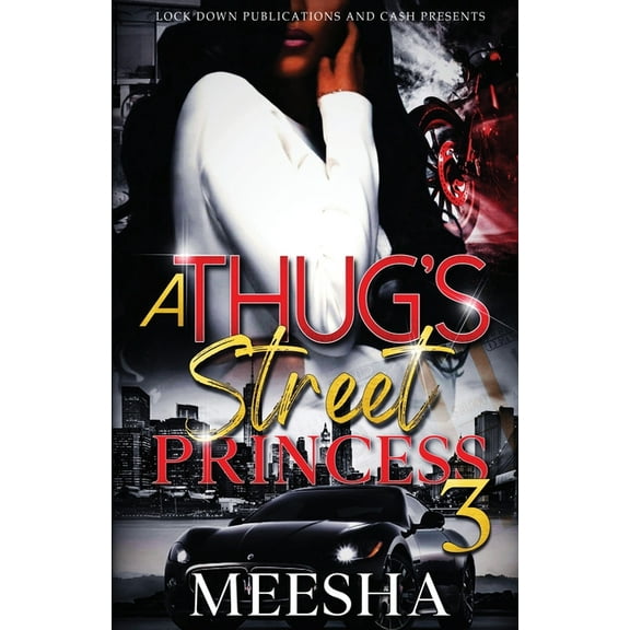 A Thug's Street Princess 3, (Paperback)