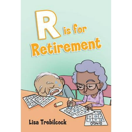 R Is for Retirement