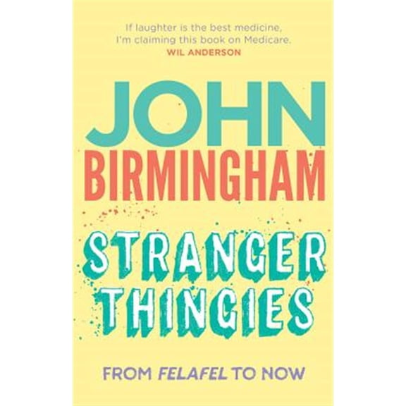 Pre-Owned Stranger Thingies : From Felafel to Now (Paperback)
