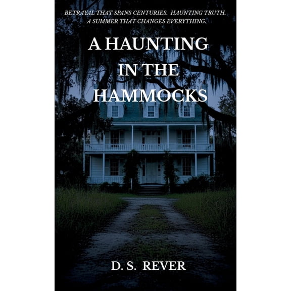 A Haunting in the Hammocks, (Paperback)