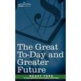 thumbnail image 3 of The Great To-day and Greater Future, 3 of 3