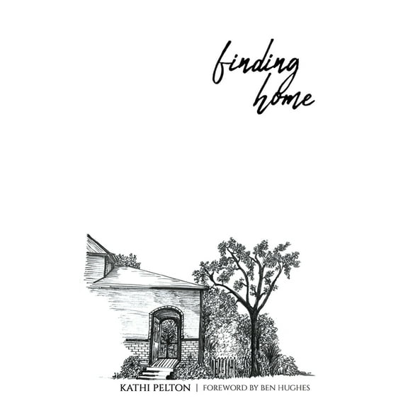 Finding Home: A Doorway of Hope, (Paperback)