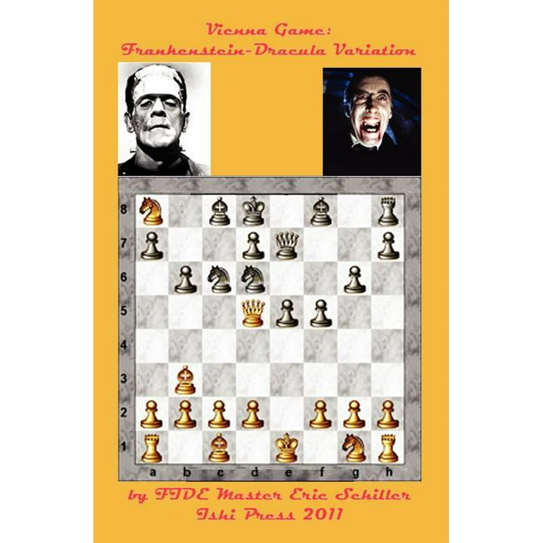 The Frankenstein-Dracula Variation in the Vienna Game of Chess: Schiller,  Eric: 9784871874465: : Books