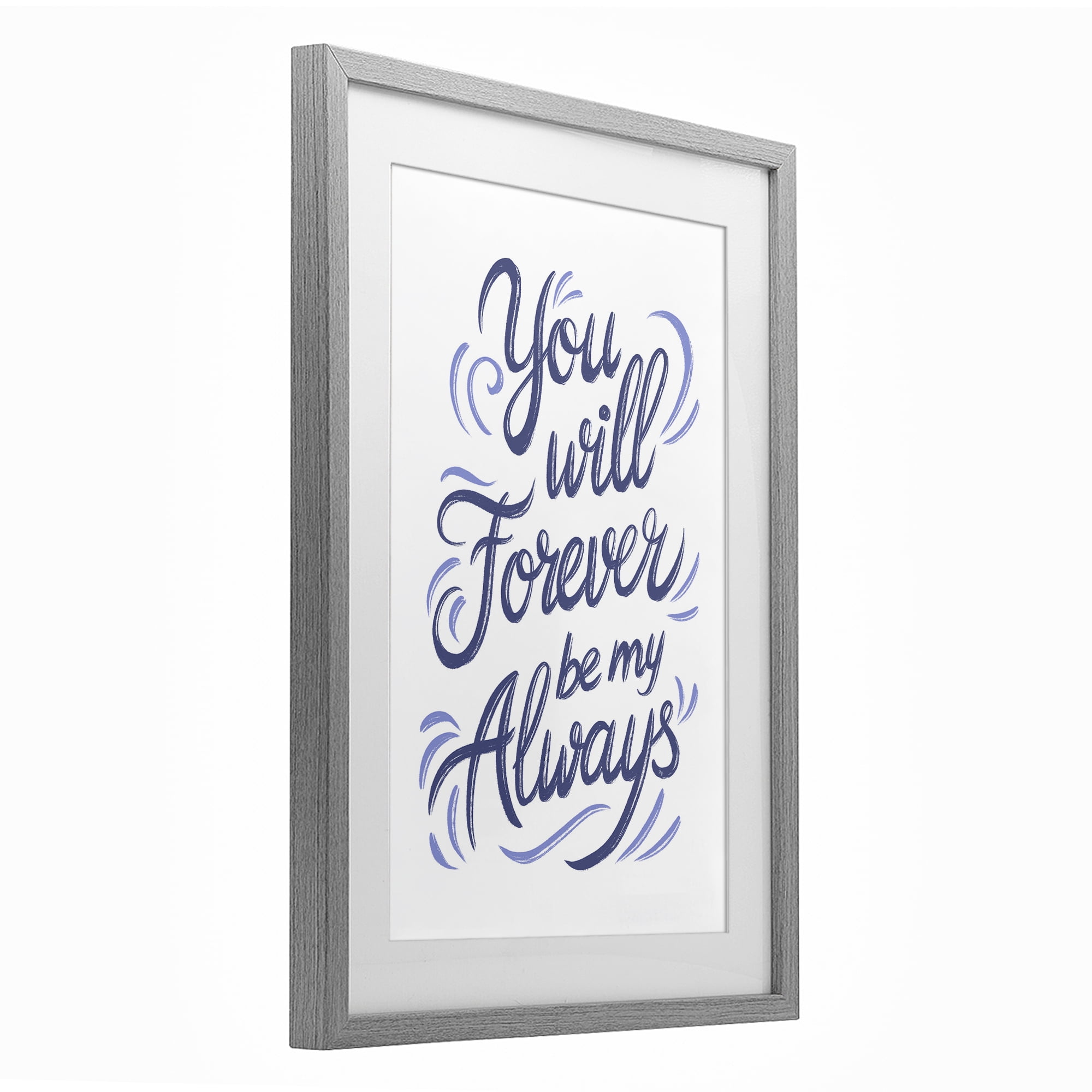 Stupell Industries Forever Be My Always Gray Framed Print Under Glass, design by Martina Pavlova