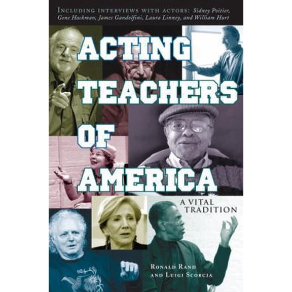 Pre-Owned Acting Teachers of America: A Vital Tradition (Paperback) 1581154739 9781581154733