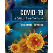 Covid-19: A Critical Care Textbook, (Paperback)